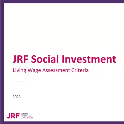 JRF Social Investment - Living Wage Assessment Criteria