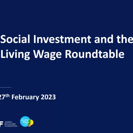 Social Investment and the Living Wage Roundtable
